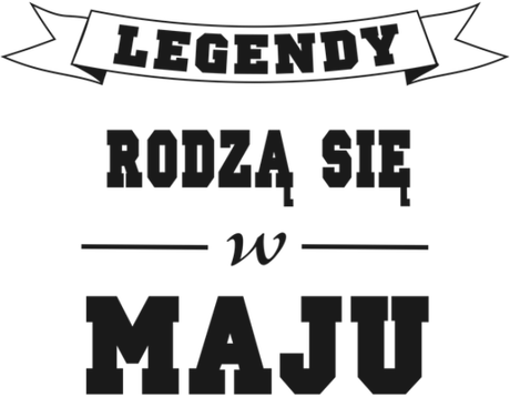 Nadruk Legendy rodzą się w maju - Przód