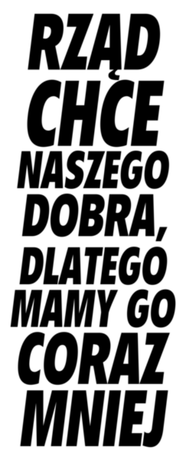 Nadruk Rząd chce naszego dobra - Przód